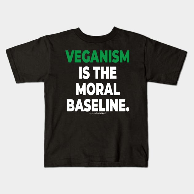 Vegan Activist Graphics #takingblindfoldsoff 53 Kids T-Shirt by takingblindfoldsoff